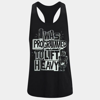 Фитнес потник с изрязан гръб I Was Programmed to Lift