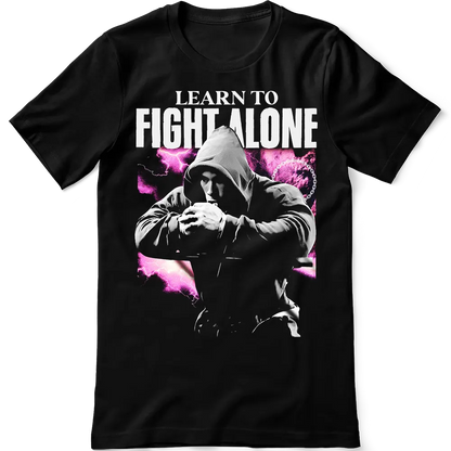 Тениска Fight Alone
