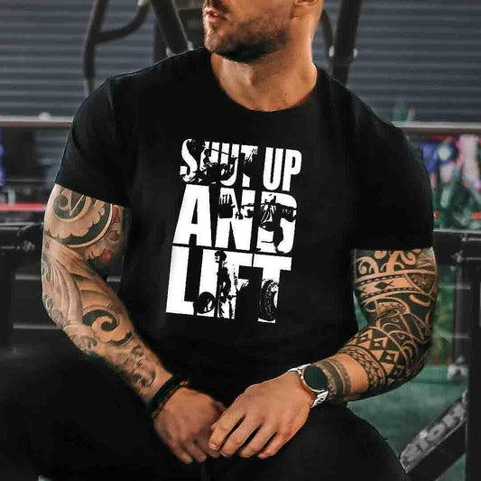 Тениска Shut Up and Lift - Fitness Drehi